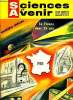 Sciences et avenir n° 166 - Qu'est ce qu'un quart de siècle de progrès ? par Jacques Gérain, Paris en 1985 par Pierre de Latil, L'agriculture de la ...