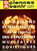 Sciences et avenir n° 178 - Les raisons scientifiques de la reprise des explosions nucléaires soviétiques par Albert Ducrocq, Un problème mal posé : ...
