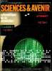 Sciences et avenir n° 248 - La seconde décennie spatiale par A. Ducrocq, La Genèse de l'humanité par F. de Closets, Les animaux aussi, utilisent des ...