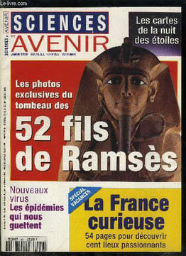 Sciences et avenir n° 581 - La peur des nouveaux virus, Les épidémies qui nous guettent, Alerte au paludisme, Vacances en France, La France curieuse, ...