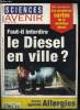 Sciences et avenir n° 591 - Vaches folles : trop tard ?, Faut-il interdire le diesel en ville ?, Santé : les diesels en accusation, Pollution diesel a ...