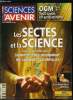Sciences et avenir n° 703 - Génétique, l'irrésistible ascension des OGM, Recherche, navettes, un destin en suspens, Physique, première capture de ...