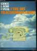 Sciences et avenir hors série n° 6 - L'ère des télécommunications par Albert Ducrocq, Postes d'autrefois par Aline Bats, Du télégraphe au téléphone ...