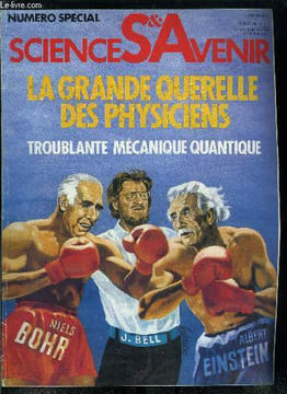 Sciences et avenir hors série n° 46 - Troublante mécanique quantique par Stéphane Deligeorges, La mécanique mode d'emploi, La catastrophe ultra ...