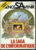 Sciences et avenir hors série n° 49 - La saga de l'ordinateur par Dominique Commiot, 2000 ans d'automates par Philippe Aigrain, Le savant, la comtesse ...