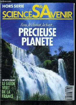 Sciences et avenir hors série n° 78 - Quelle terre pour six milliards d'hommes ? par Pierre George, Stopper l'avancée des déserts par Pierre Rognon, ...