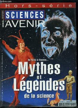 Sciences et avenir hors série n° 111 - La vie des mots par Alain Rey, Le mythe du Big Bang par Luc Brisson, Les créations du monde par Olivier Néron ...