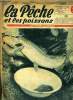 La pêche et les poissons n° 55 - Libres propos sur la pêche en fermeture, Predestination par Jacques Reynard, Hameçons par S. Sames, A propos de la ...