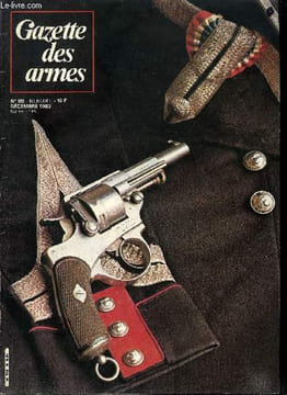 Gazette des armes - la poudre noire n° 88 - Le tir de combat : le tir ajusté depuis un abri par Jan Boger et Patrick H. Mercillon, Les grands ...