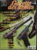 Gazette des armes n&deg; 241 - Le Luger r&eacute;glementaire : le P 08 par Luc Guillou, Le mousqueton des Cent Gardes par Daniel Casanova, Des pistolets sign&eacute;s ...