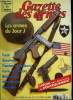 Gazette des armes n° 245 - Les armes du débarquement, Les pistolets et revolvers, Les pistolets lance fusée, Les fusils a répétition, Les fusils semi ...