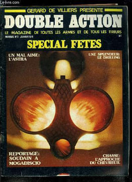 Double Action n° 2 - Un espagnol mal aimé : l'ASTRA, Toute l'ame du samouraï dans une simple lame : la fabuleuse histoire du katana, Le G.S.G. 9 : ...