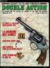 Double Action n° 7 - La gravure des armes par Jean Pierre Reder, Le Smith & Wesson new service 1917 et son homologue le Colt par Dominique Venner, Nos ...