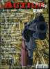 Action Guns n 200 - Le Desert Eagle en calibre 50 Action Express par Michel Bottreau, La nouvelle lgislation sur les armes : le bilan, Une Winchester ...