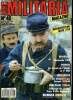 Militaria magazine n° 48 - Overlord Normandie 1989 par Philippe Meaux Saint Marc, Mars 1915 avec le 18e RI, premier mois dans les tranchées par Gilles ...