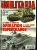 Militaria magazine hors-sére n° 16 - La guerre du désert, opération supercharge, la seconde bataille d'El Alamein par Yves Buffetaut, Alam El Halfa, ...