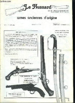 Le Hussard - armes anciennes d'origine n° 11 - Pistolet français a chenapan vers 1660, Paire de pistolets 2 canons tournants vers 1660, Pistolet Louis ...