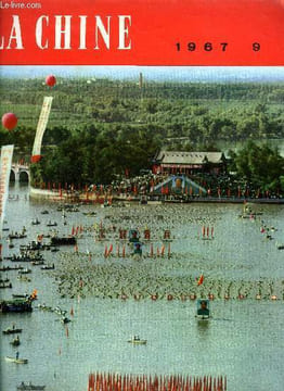 La Chine n° 9 - Le président Mao reçoit des stagiaires du Congo, L'arme théorique pour faire la révolution sous la dictature du prolétariat, Servons ...