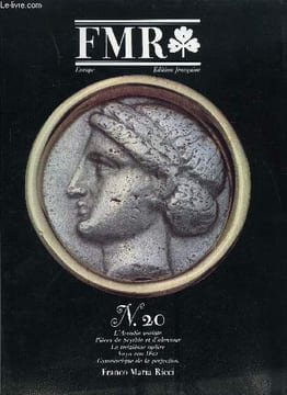 FMR n° 20 - L'arcadie puriste par Frank Büttner, Stefano Susinno, Pièces de Scythie et d'alentour par Giorgio Dalloro avec un texte de Pline l'Ancien, ...