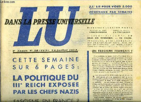 Lu dans la presse universelle n° 112 - Le néo-socialisme et la crise de l'état français, un document important, Le IIIe Reich s'organise, mesures ...