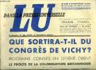 Lu dans la presse universelle n&deg; 122 - Que sortira-t-il du congr&egrave;s de Vichy ? Prochains conflits en Extr&ecirc;me Orient, le proc&egrave;s de la colonisation ...