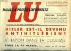 Lu dans la presse universelle n&deg; 124 - Hitler est-il devenu antihitl&eacute;rien ?, Unis devant l'Allemagne ? par L&eacute;on Bailby, Goering contre Hitler et ...