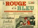 Le rouge et le bleu n° 13 - Pour une révolution familiale, grace a l'éducation de la ménagère, bien des problèmes actuels seraient résolus par Pierre ...