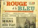 Le rouge et le bleu n° 21 - Il faur défendre le patrimoine français, le vieux Mans ville d'art par Georges Pillement, Vers la révolution socialiste ...