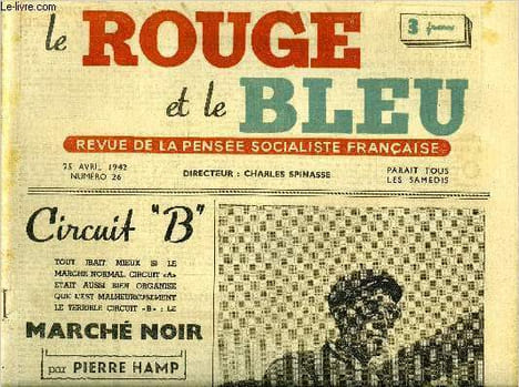 Le rouge et le bleu n° 26 - Circuit B, tout irait mieux si le marché normal, circuit A était aussi bien organisé que l'est malheureusement le terrible ...