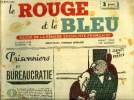 Le rouge et le bleu n° 43 - Prisonniers et bureaucratie par Jacques Decourbiac, De l'école a l'atelier par Charles Spinasse, Injustice et parti pris ...