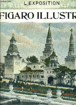 Le Figaro illustré 18e année numéro hors série - Fragment de la grille du palais d'hiver a Saint Pétersbourg, La Russie a l'exposition par Arthur ...