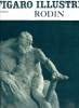 Le Figaro illustré 24e année n° 192 - Rodin par L. Roger Miles, Le baiser, Eternelle idole, Ugolin, La main de Dieu, Etude de main, La prière, ...