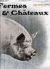 Fermes & chateaux n° 19 - La traite en Normandie par Gaudefroy, La création d'un vignoble par G. Couanon, Le chat sauvage par A. Philipon, La vache ...