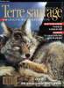 Terre sauvage n° 34 - Humeur sauvage par Yves Paccalet, Coyote : une grande gueule dans la prairie par Jean Yves Collet, Gélinotte : coqs, claques et ...