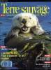 Terre sauvage n° 51 - Loutres de mer : faire la planche, un art de vivre par David Rosane, Kelp : une foret sous la mer par Ariel Fuchs, Le renard qui ...