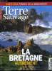 Terre sauvage n° 196 - La Bretagne, une sacrée nature, Léguer, la rivière qui ne voulait pas mourir, Qui voit Ouessant, remonte le temps, Quatre ...