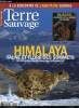 Terre sauvage n° 208 - Himalaya : rencontres au sommet, Au pays des glaces bondissantes, L'insaisissable félin des neiges, Bhoutan : le jardin secret ...