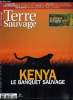 Terre sauvage n° 212 - Kenya, meurtre dans la savane, Qui mange qui ? Les éléphants, ça gene énormément, Histoire de nature, chocolat amer, Etang de ...