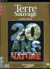 Terre sauvage n° 222 - 20 ans, 20 personnalités : bon anniversaire, Terre Sauvage !, 1986-2006 : les années Terre sauvage, Les piratages de ...