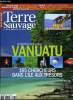 Terre sauvage n° 225 - Expédition Santo 2006 au Vanuatu, Le module Marin, Le module Friches et aliens, Le module Karst, Le module forêts, montagnes ...
