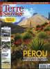 Terre sauvage n° 236 - Pérou, sur le chemin des nuages, Baie de somme, vers de nouveaux rivages, Voyage nature, autour du Spitzberg, Grand témoin, ...