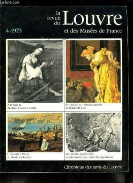 La revue du Louvre et des musées de France n° 4 - Quelques sculptures romanes historiées du musée archéologique de Nimes par Victor Lassalle, A propos ...