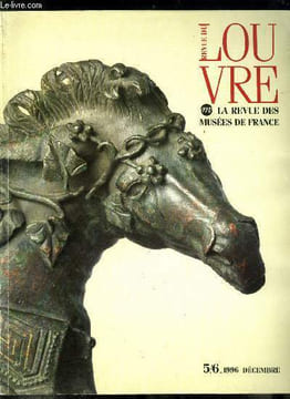 La revue du Louvre et des musées de France n° 5 - Une partie de la collection Grog Carven entre au Louvre par Daniel Alcouffe, Au musée national du ...