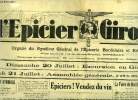 L'épicier Girondin n° 66 - Un succès syndical par R. Cossaune, Excursion en Gironde, Epiciers ! Vendez du vin par Raoul Lafon, La Foire de Bordeaux, ...