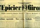 L'épicier Girondin n° 94 - Un schisme regrettable par E. Musset, Notre action syndicale, pour la taxe unique par R. Cossaune, Vers le front unique, La ...