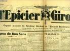 L'épicier Girondin n° 124 - Un peu de bon sens par E. Musset, Transports, la coordination rail et route, Bulletin de paie obligatoire, Le ...