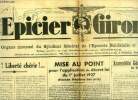 L'épicier Girondin n° 138 - Liberté ! Liberté ! Liberté ! par E. Musset, Mise au point pour l'application du décret loi du 1er juillet 1937, Liste des ...