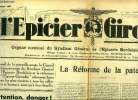 L'épicier Girondin n° 142 - Attention, danger ! un plan de ravitaillement par Hemelle, La réforme de la patente par R. Cossaune, Ou en est la question ...