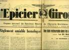 L'épicier Girondin n° 149 - Le règlement amiable homologué, Une date mémorable dans les annales de notre syndicat le 22 mai 1938, le déjeuner et ...