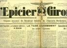 L'épicier Girondin n° 159 - Il faut rétablir l'équilibre, La fermeture collective du dimanche par R. Cossaune, La taxe d'armement, ses modalités ...
